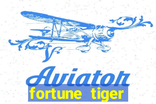 fortune tiger plataforma que paga