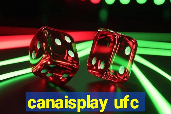 canaisplay ufc