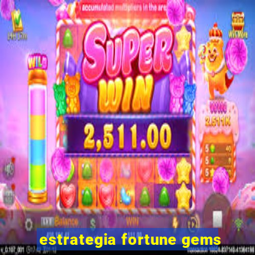 estrategia fortune gems