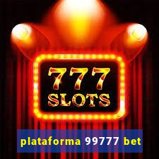 plataforma 99777 bet