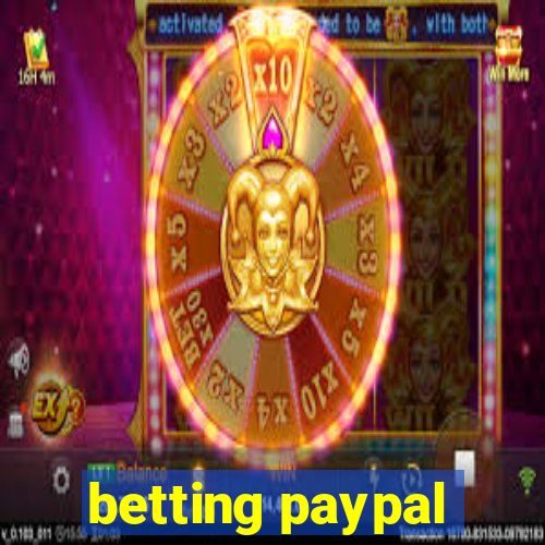 betting paypal