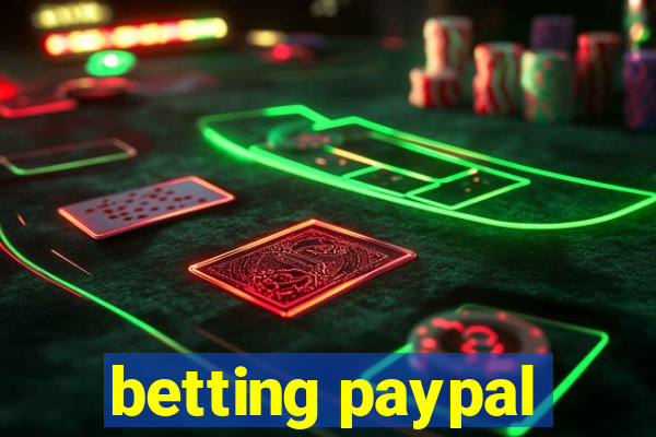 betting paypal