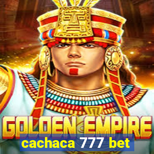 cachaca 777 bet