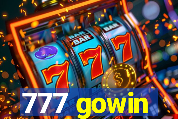 777 gowin