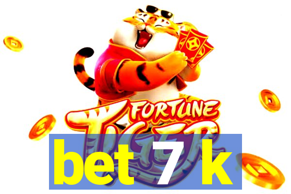 bet 7 k