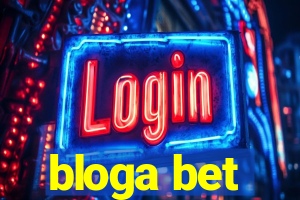 bloga bet