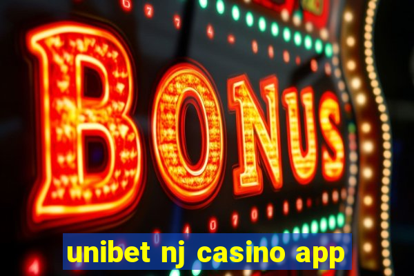 unibet nj casino app