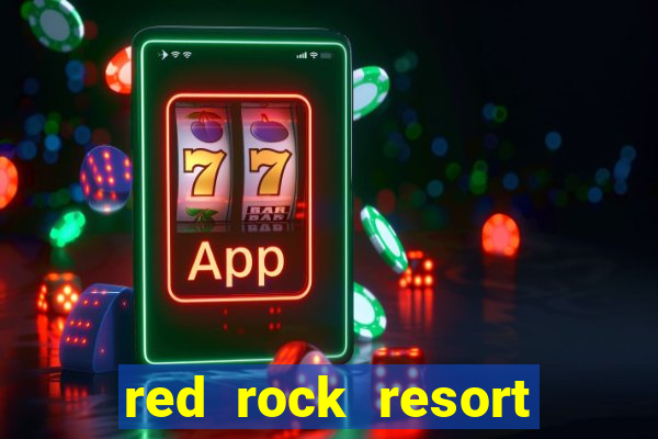 red rock resort spa and casino