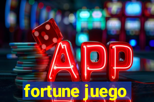 fortune juego