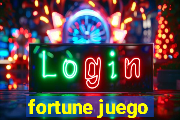 fortune juego