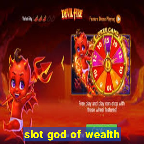 slot god of wealth