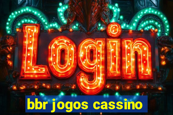 bbr jogos cassino