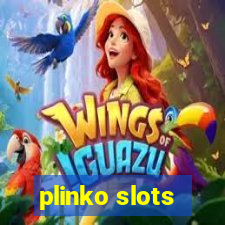 plinko slots