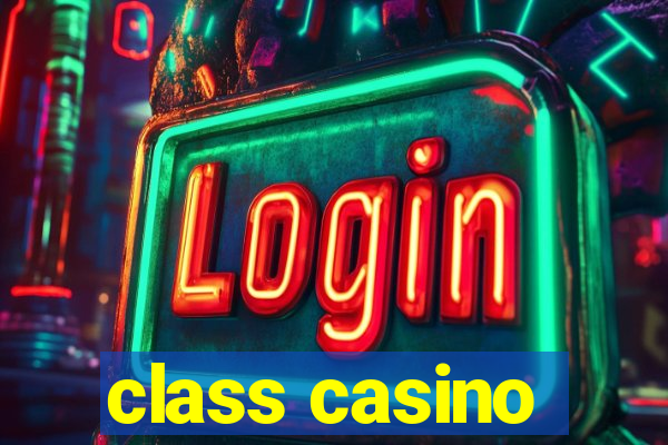 class casino