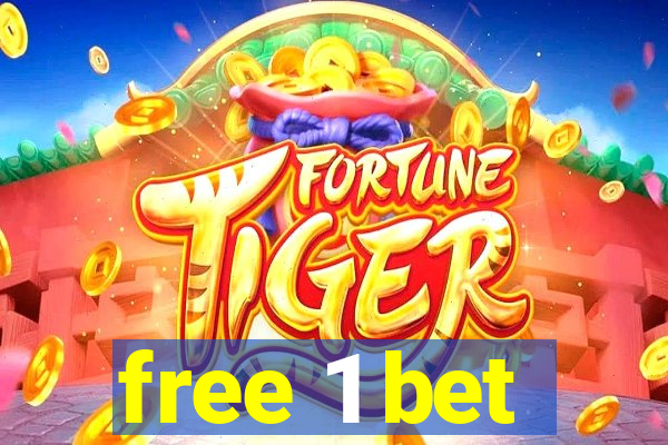 free 1 bet