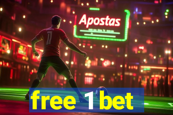 free 1 bet