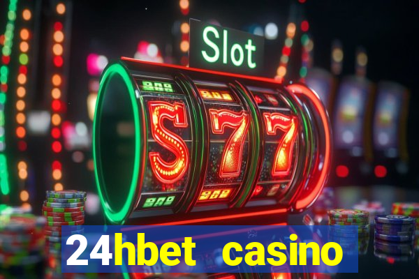 24hbet casino игровые автоматы