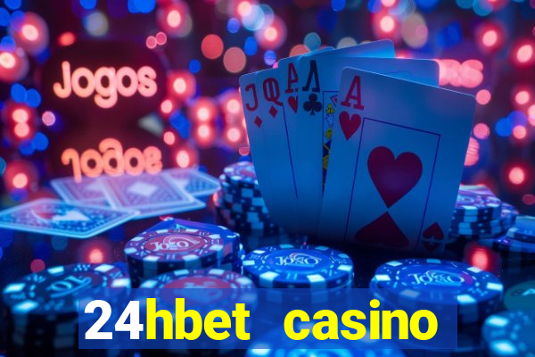 24hbet casino игровые автоматы