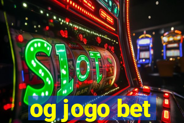 og jogo bet