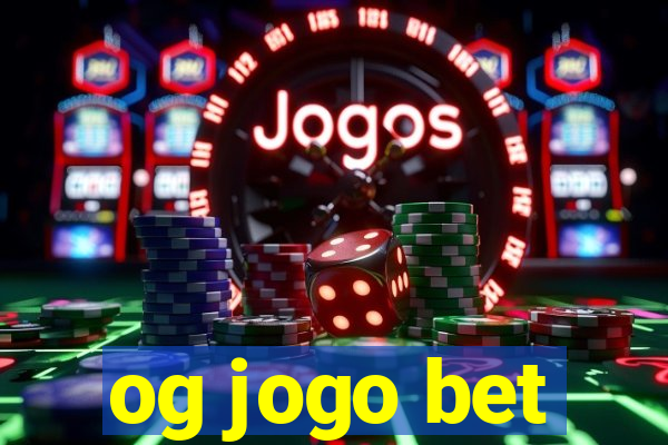 og jogo bet