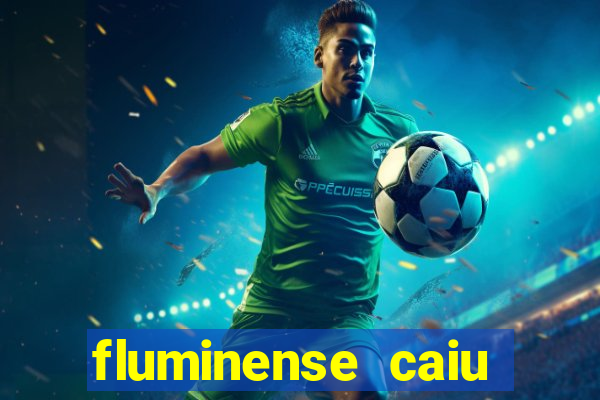 fluminense caiu para a serie c