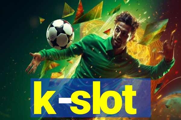 k-slot