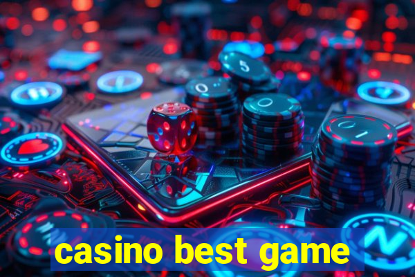 casino best game