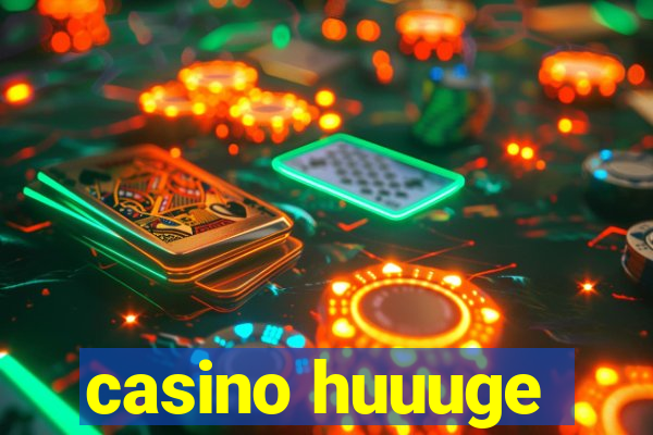 casino huuuge