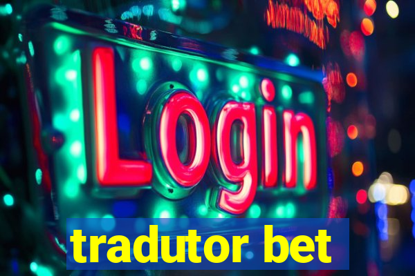 tradutor bet