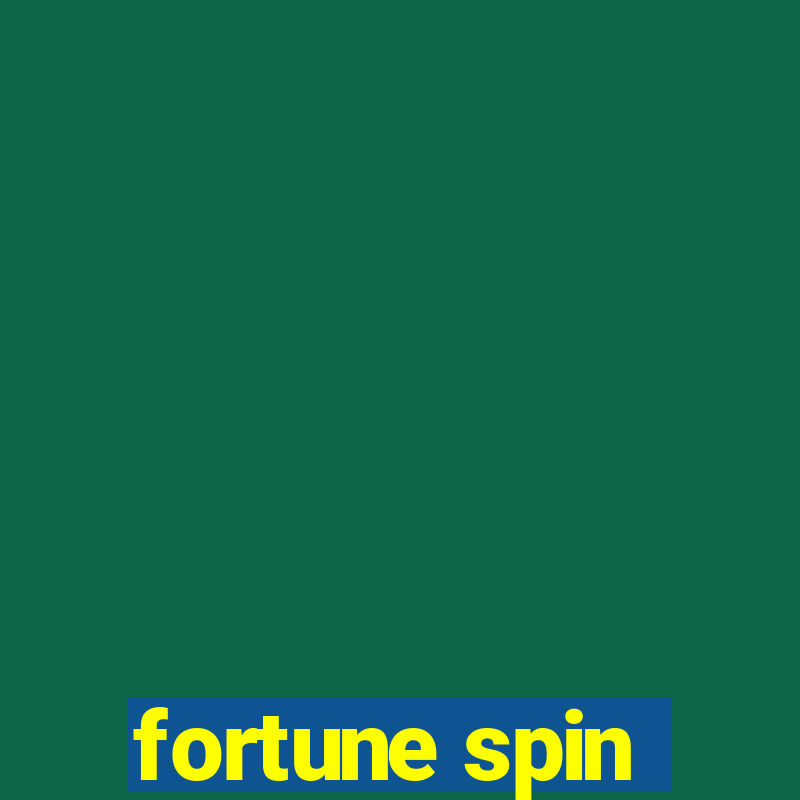 fortune spin