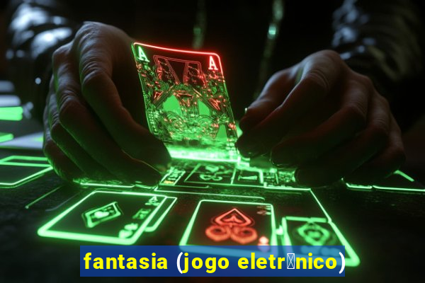 fantasia (jogo eletr么nico)