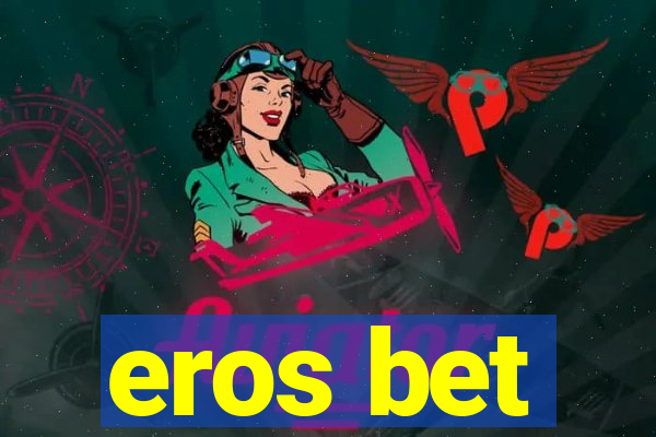 eros bet