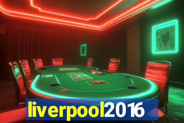 liverpool2016