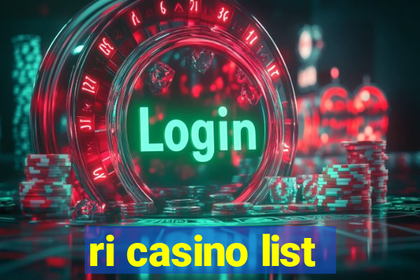 ri casino list