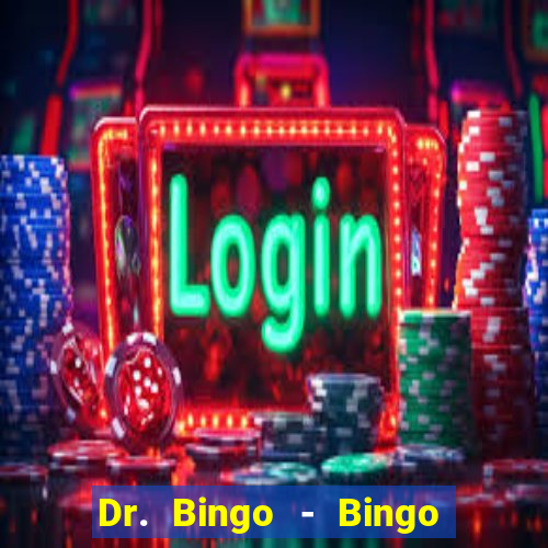 Dr. Bingo - Bingo + Slots