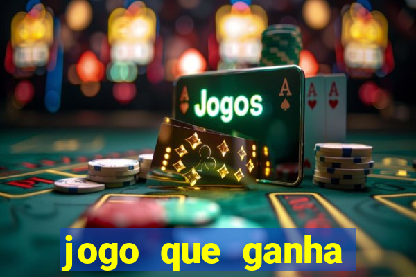 jogo que ganha dinheiro sem investir