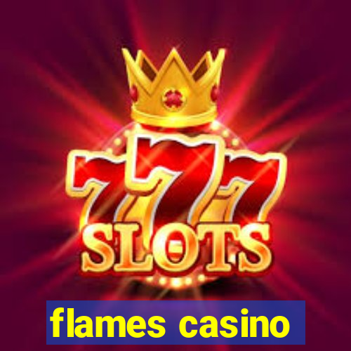 flames casino