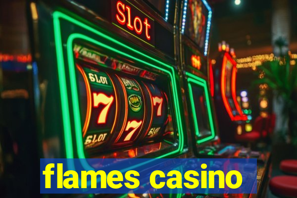 flames casino