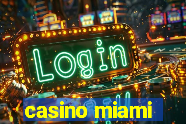 casino miami