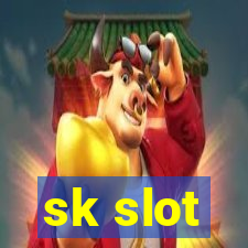 sk slot