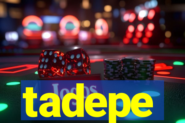 tadepe