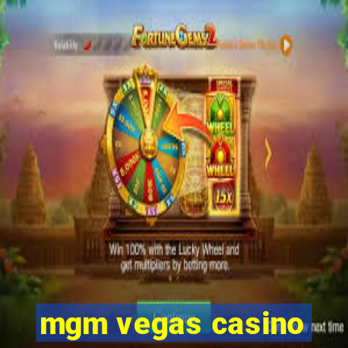 mgm vegas casino