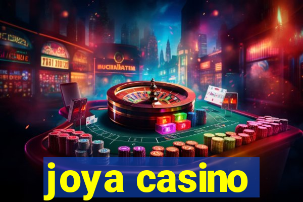 joya casino