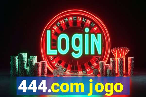 444.com jogo