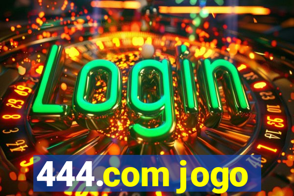 444.com jogo