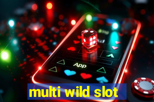 multi wild slot