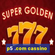 p5 .com cassino