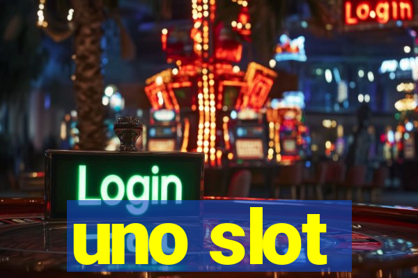 uno slot