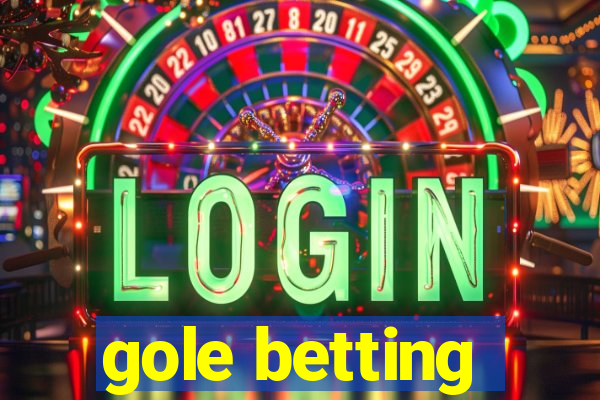 gole betting